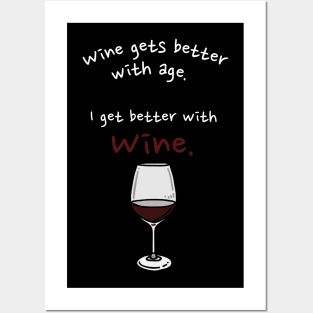 I Get Better With Wine Posters and Art